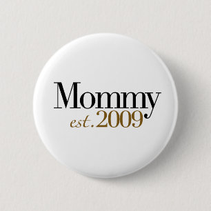 Neue Mama Est 2009 Button