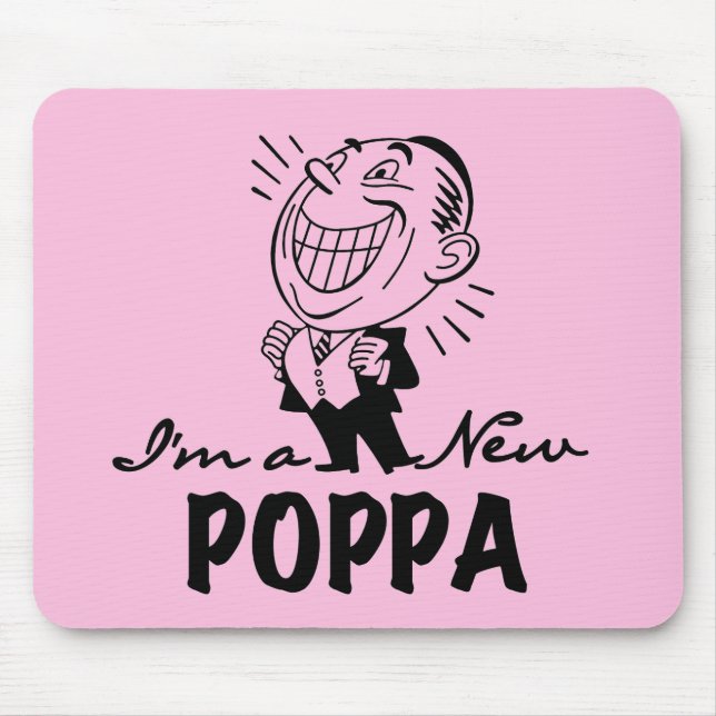 Neue Poppa-T - Shirt und Geschenke lächeln Mousepad (Vorne)