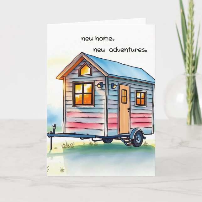 Neue Zuhause Neue Abenteuer | Tiny House on Wheels Ankündigung (Vorderseite)