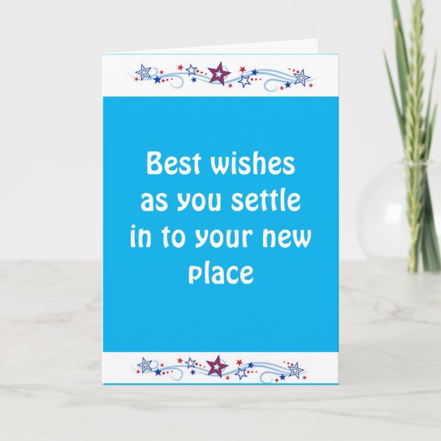 NEUE ZUHAUSE-NEUE ERINNERUNGEN GLÜCKWUNSCH-KARTE KARTE (Vorderseite)