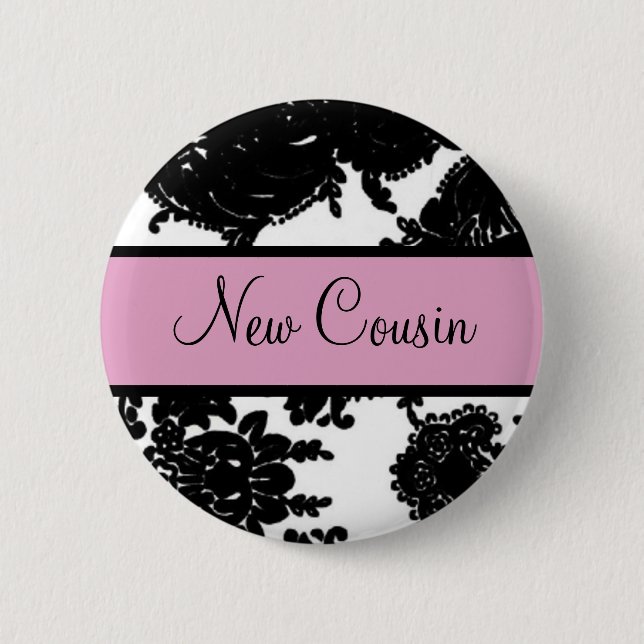 Neuer Cousin Button (Vorderseite)