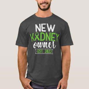 Neuer Eigentümer einer Niere 2022 Transplantatüber T-Shirt