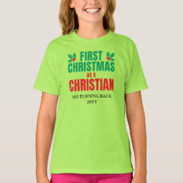 Neuer Glaube Erste CHRISTMAS als CHRISTLICHE Kinde T-Shirt