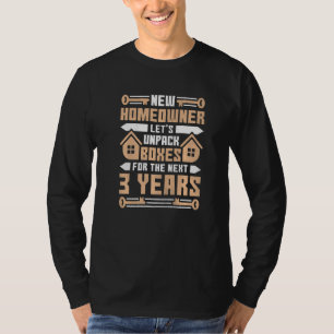 Neuer Hausbesitzer lässt Umzugskartons Einweihungs T-Shirt