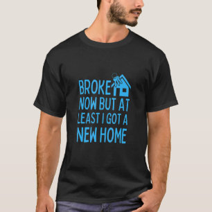 Neuer Hauseigentümer Erstbesteller von Zuhause T-Shirt