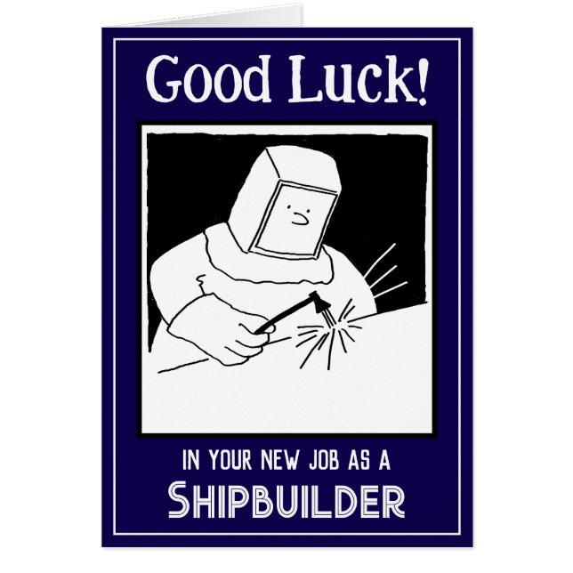 Neuer Job als Schiffbauer - Viel Glück Card (Vorne)