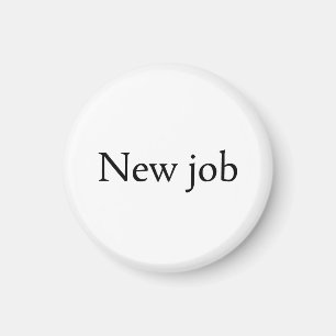 Neuer Job Magnet