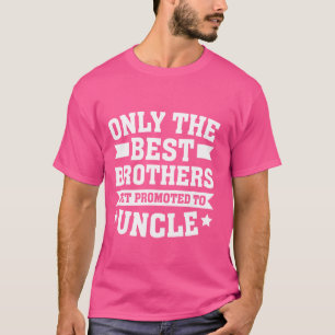 Neuer Onkel die besten Brüder werden zum Onkel bef T-Shirt