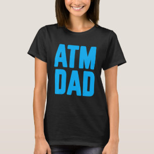 Neuer Papa zum ersten Mal ATM Vater 2 T-Shirt