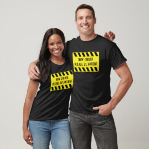 Neuer Treiber Bitte geduldiges Unterschreiben T-Shirt