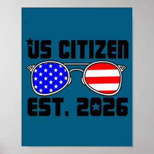 Neuer US-Bürger Est 2026 Amerikanischer Einwandere Poster
