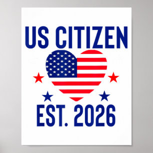 Neuer US-Bürger Est 2026 Amerikanischer Einwandere Poster