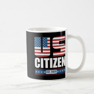 Neuer US-Bürger-Geschenk - Stolz US-Bürger Kaffeetasse