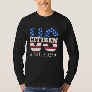 Neuer US-Staatsangehöriger Est 2025 Amerikanischer T-Shirt