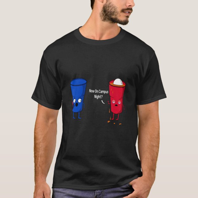 Neues auf Campus Night Beer Pong Drink Game Beer D T-Shirt (Vorderseite)