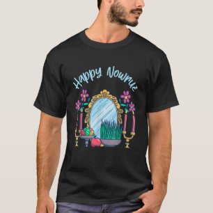 Neues Jahr Frohes Noroz Festival Happy Nowru T-Shirt