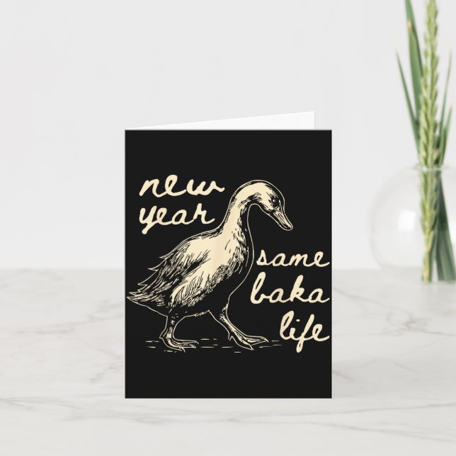 Neues Jahr Gleiches Baka-Leben Gans Albern Lustig  Karte (Vorderseite)