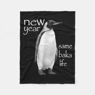 Neues Jahr gleiches Baka-Leben Pinguin-Witz Lustig Fleecedecke