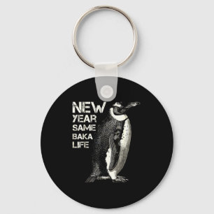 Neues Jahr gleiches Baka Leben Pinguin Witz Sarkas Schlüsselanhänger