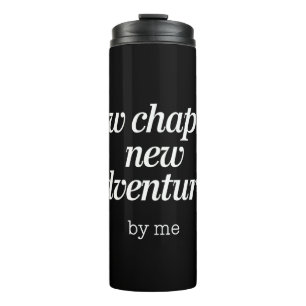 Neues Kapitel, Neue Abenteuer Design von Mir Thermosbecher