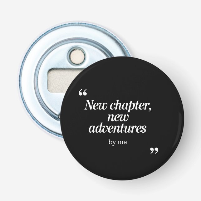 Neues Kapitel, Neues Adventures Design von mir Flaschenöffner (Vorderseite)