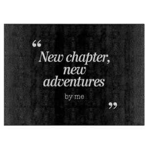 Neues Kapitel, Neues Adventures Design von mir Schneidebrett