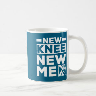 Neues Knie Neues Ich Ersatz Erholung Chirurgie _1  Kaffeetasse
