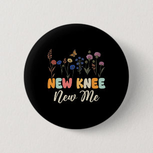 Neues Knie Neues Ich Lustiger Knie-OP-Wiederherste Button