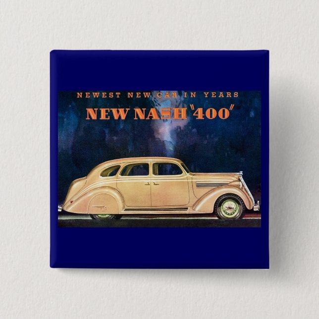 Neues Nash 400 - neuestes neues Auto in Jahre - Button (Vorderseite)
