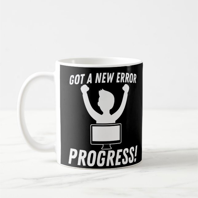 Neues Programmieren für Fehlerfortschritt got Kaffeetasse (Links)