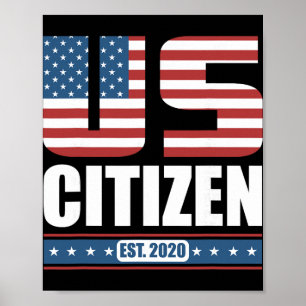 Neues US-Bürger-Geschenk - Stolz US-Bürger Poster