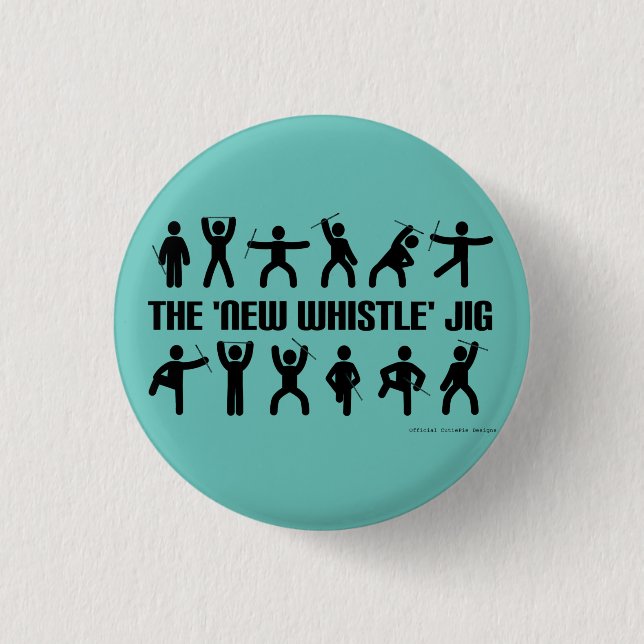 Neues Whistle Jig Button Abzeichen (Vorderseite)