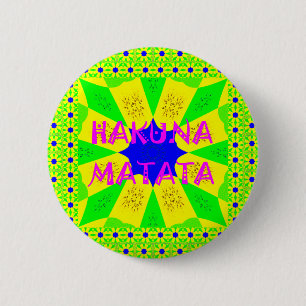 Neueste Hakuna Matata Schönes Phantastisches Desig Button