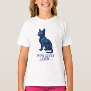 Neuf Vies Plus Tard – T-Shirt de Chat Drôle