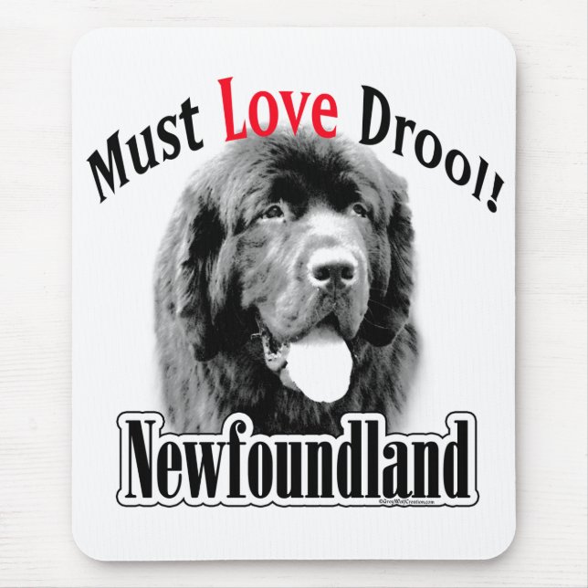 Neufundland muss Liebe Drool Mousepad (Vorne)