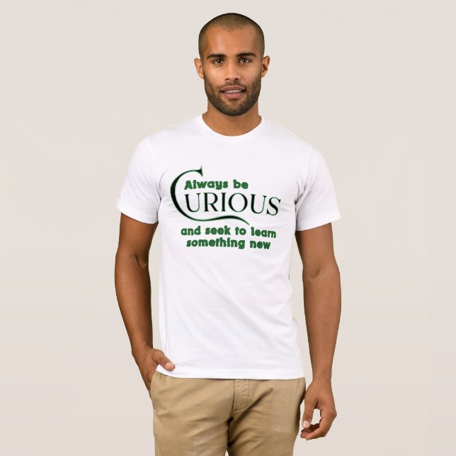 Neugierig 7W T-Shirt (Vorne ganz)