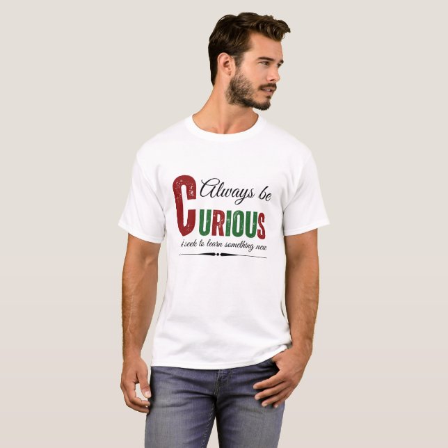 Neugierig B T-Shirt (Vorne ganz)