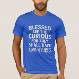 Neugierige Abenteuer T-Shirt