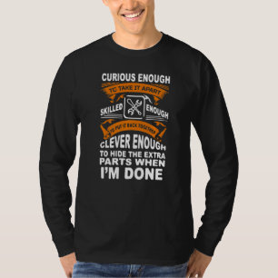 Neugieriger, gut ausgebildeter und cleverer LKW-Au T-Shirt