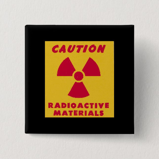 Neuheit der radioaktiven Materialien Button (Vorderseite)