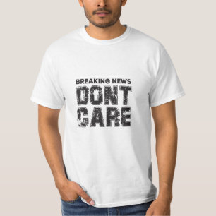 Neuigkeiten : Keine Sorge T-Shirt