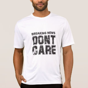 Neuigkeiten : Keine Sorge T-Shirt