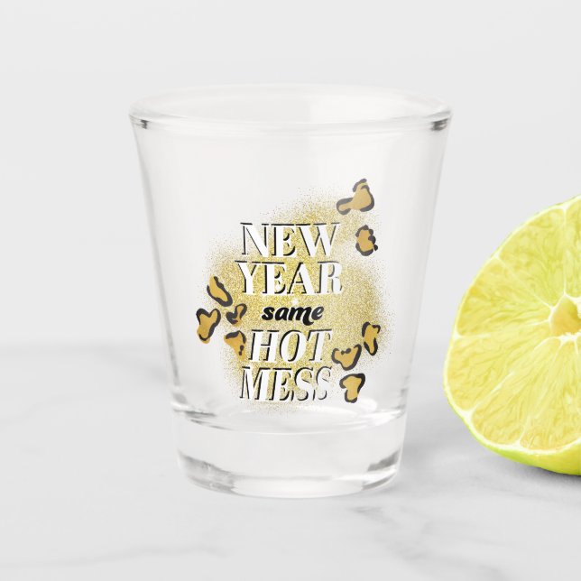 Neujahr dasselbe heiße Mess Funny Gold Glitzer Leo Schnapsglas (Vorderseite)