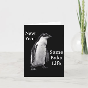 Neujahr gleiches Baka-Leben Pinguin-Witz Karte