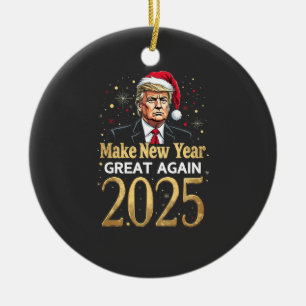 Neujahr wieder großartig 2025 Trump-Amtseinführung Keramik Ornament