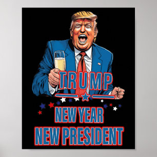 Neujahrspräsident Funny Trump 2025 nimmt Amerika Poster