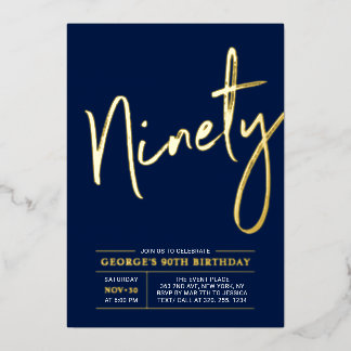 neunzig | Modern Gold Navy 90. Geburtstagsparty Folieneinladung