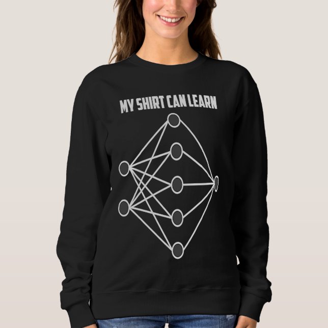 Neural Network Machine Learning  for Data Science Sweatshirt (Vorderseite)