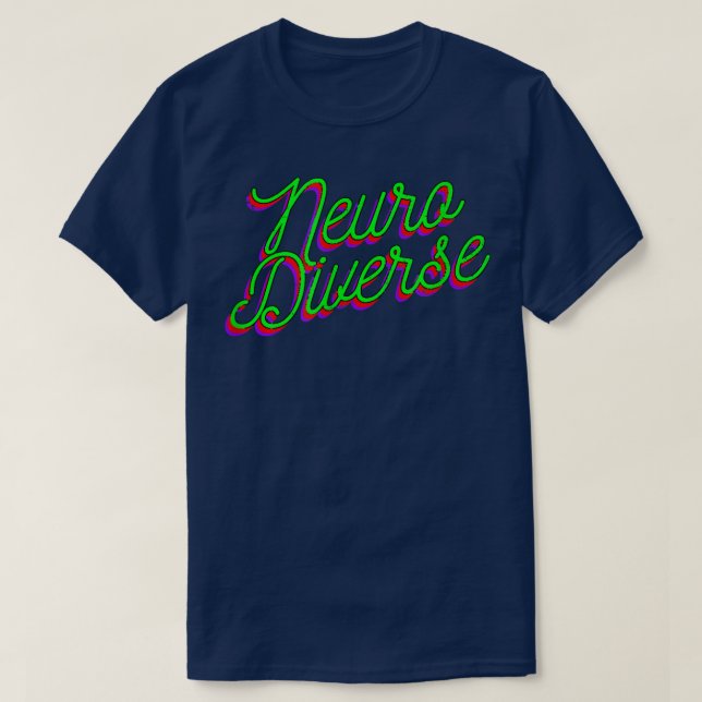 Neuro Diverse Design ADHS T-Shirt (Design vorne)