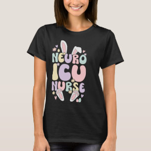 Neuro ICU Nurse Ostersonne Neuro ICU Nursing Ost T-Shirt